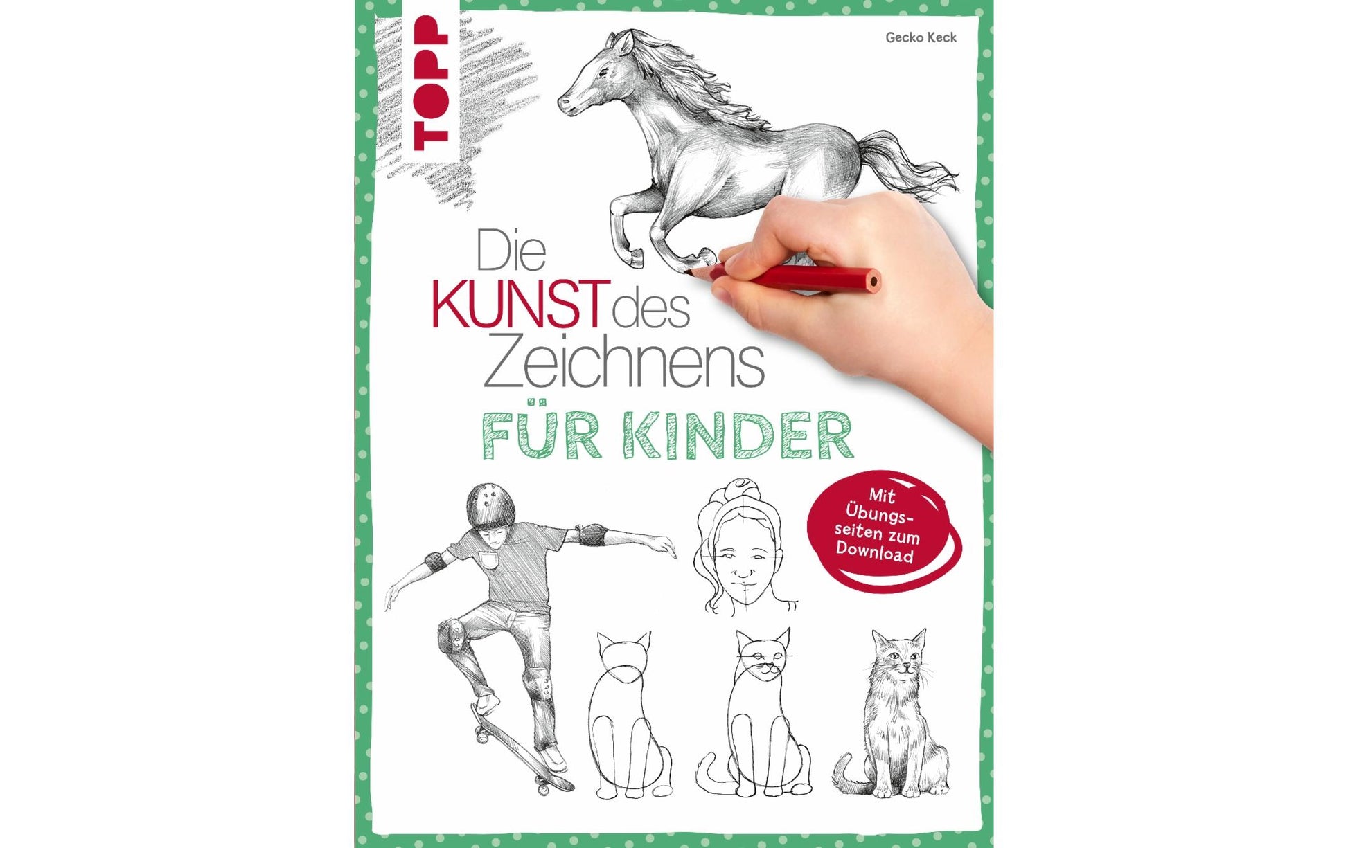 TOPP Verlag Frechverlag – Buch – Die Kunst des Zeichnens, Softcover, 144 Seiten, Deutsch, ab 9 Jahren