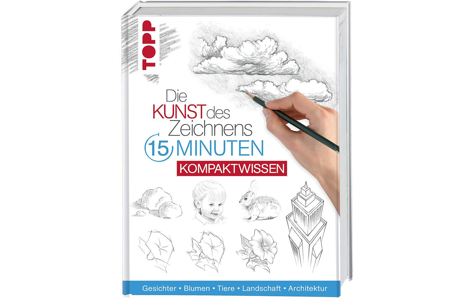 TOPP Verlag Frechverlag – Buch – Die Kunst des Zeichnens: 15 Minuten – Kompaktwissen, Hardcover, 224 Seiten, Deutsch