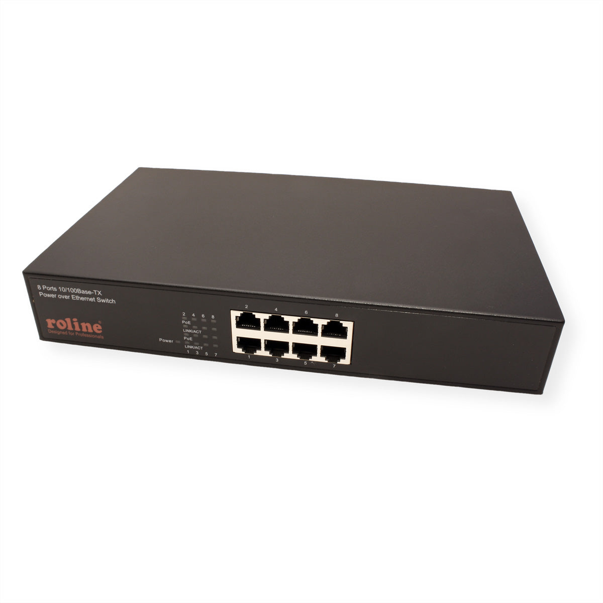 ROLINE PoE Fast Ethernet Switch – Unmanaged L2 Switch – 8× 10/100 Mbit/s, PoE, PoE-Budget 130 W, 19", 1U