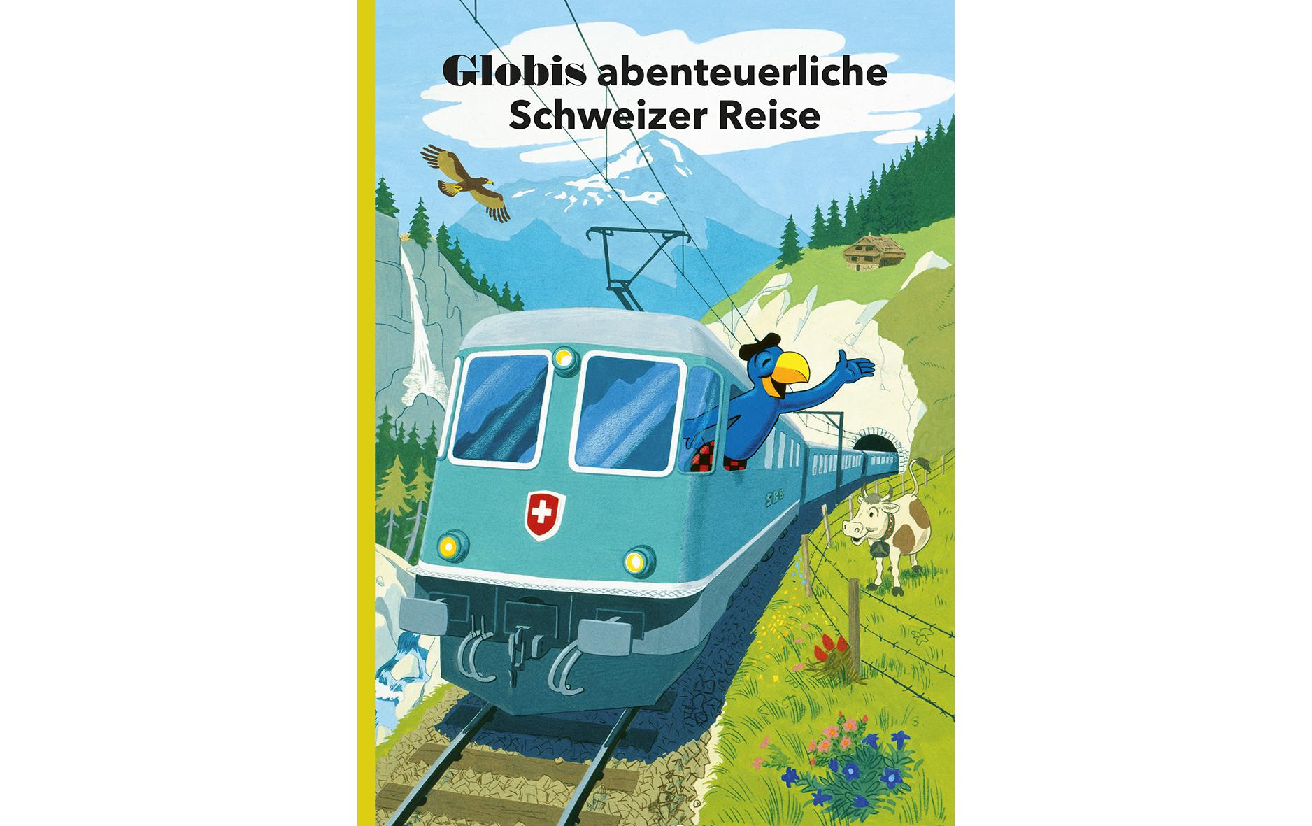 Globi Verlag – Buch – Globis abenteuerliche Schweizer Reise (Band 51), Hardcover, 100 Seiten, ab 3 Jahren