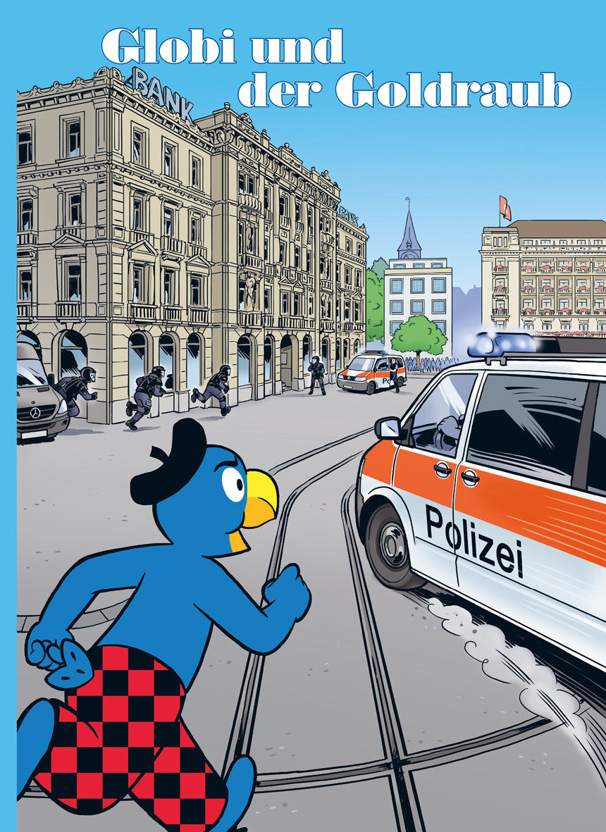 Globi Verlag – Globi und der Goldraub (Band 86) – Hardcover, Deutsch, ab 5 Jahren, Autor: Samuel Glättli