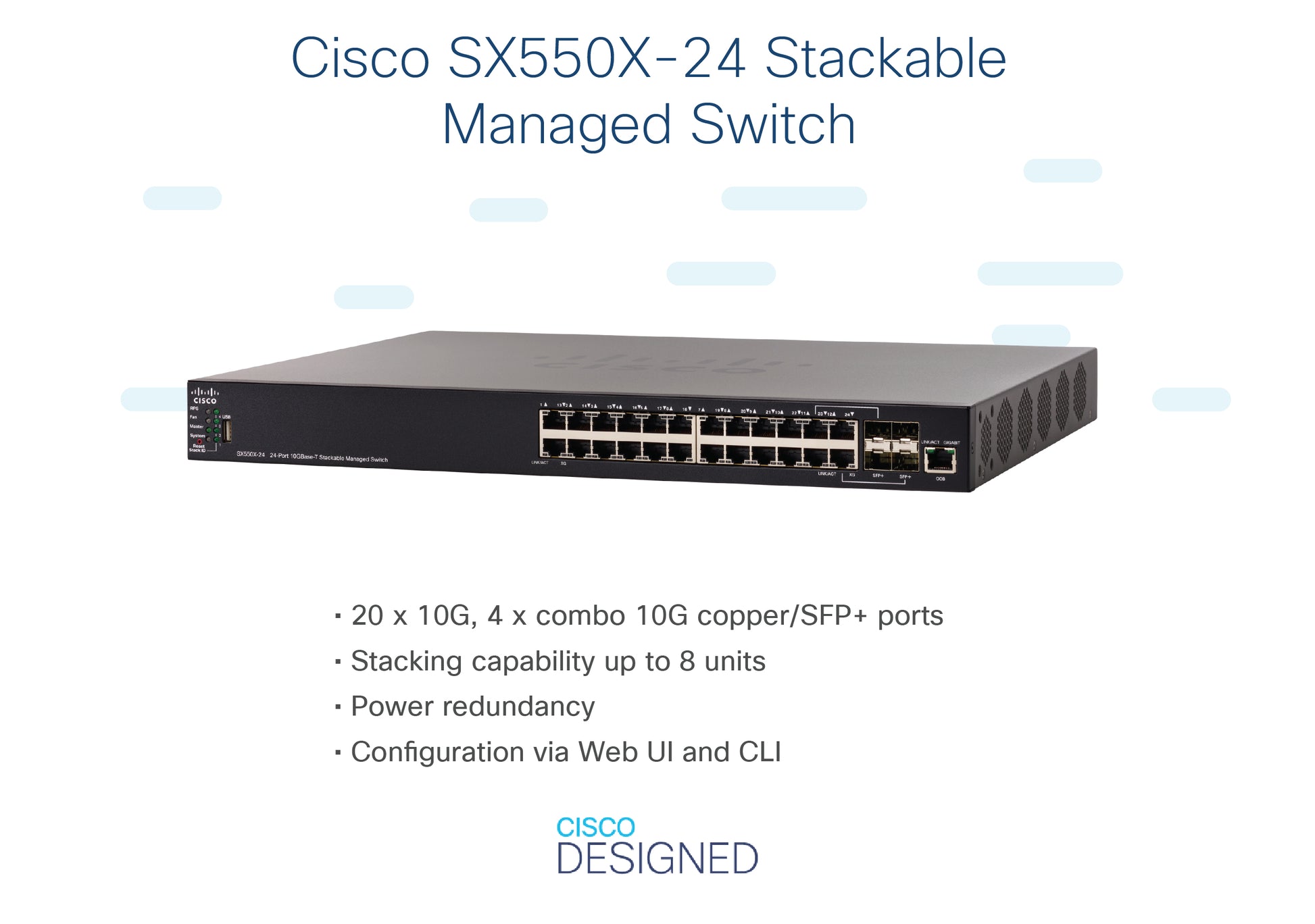 Cisco SX550X-24-K9 – Managed Switch – 24×10G RJ45, 4×SFP+, L3, 1U