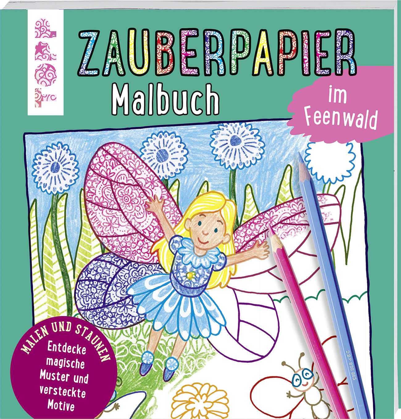 TOPP Verlag Malbuch – Zauberpapier Zauberwald, 48 Seiten, ab 5 Jahren