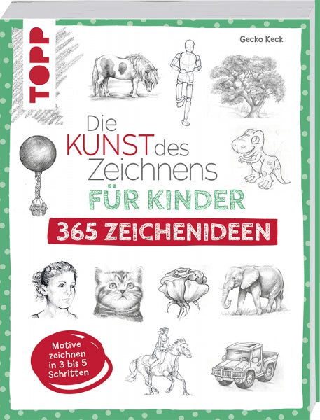 TOPP Verlag Buch – Die Kunst des Zeichnens, Softcover, 368 Seiten, Deutsch, ab 9 Jahren