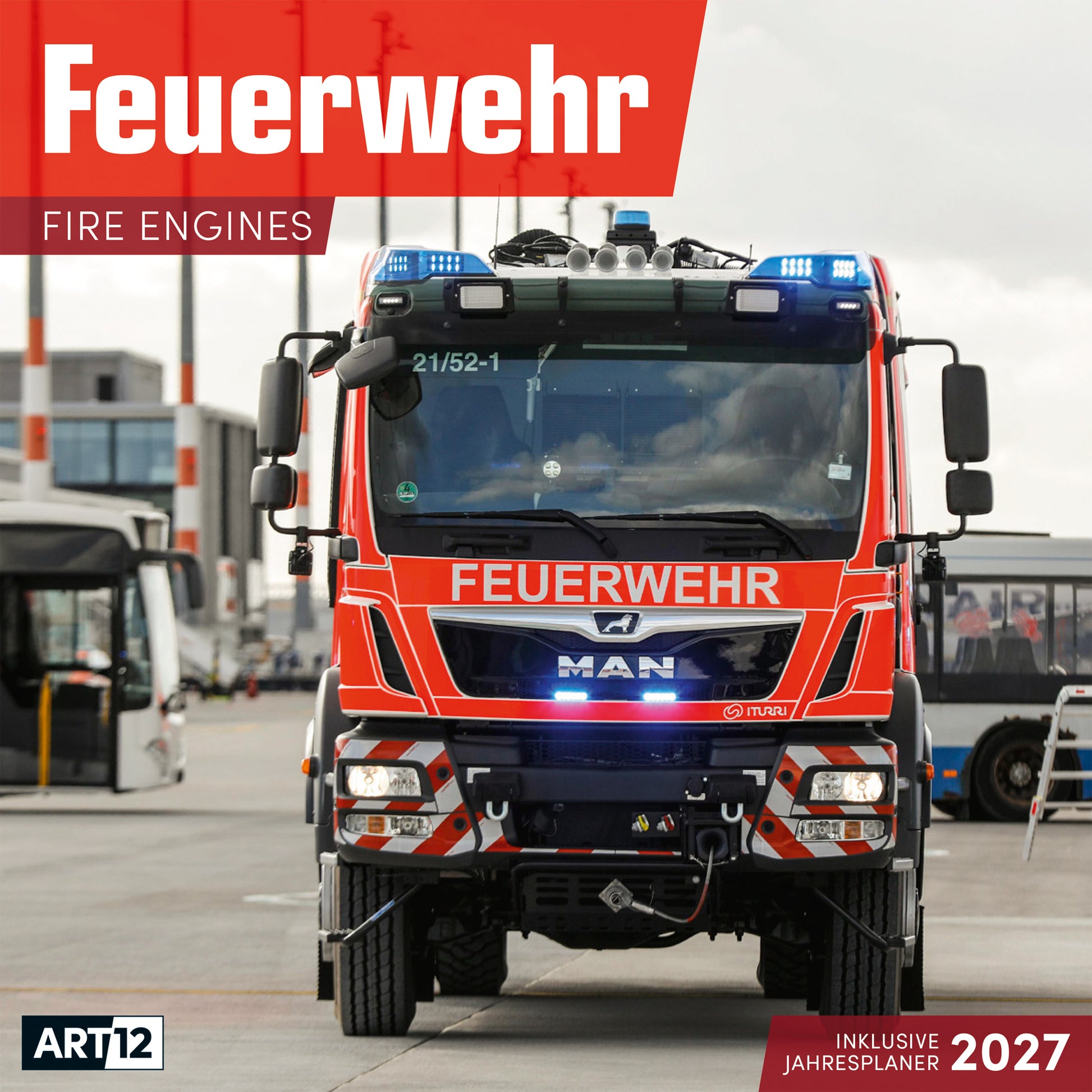 Ackermann Feuerwehr – Bildkalender 2027 – 30,2 × 30,2 cm