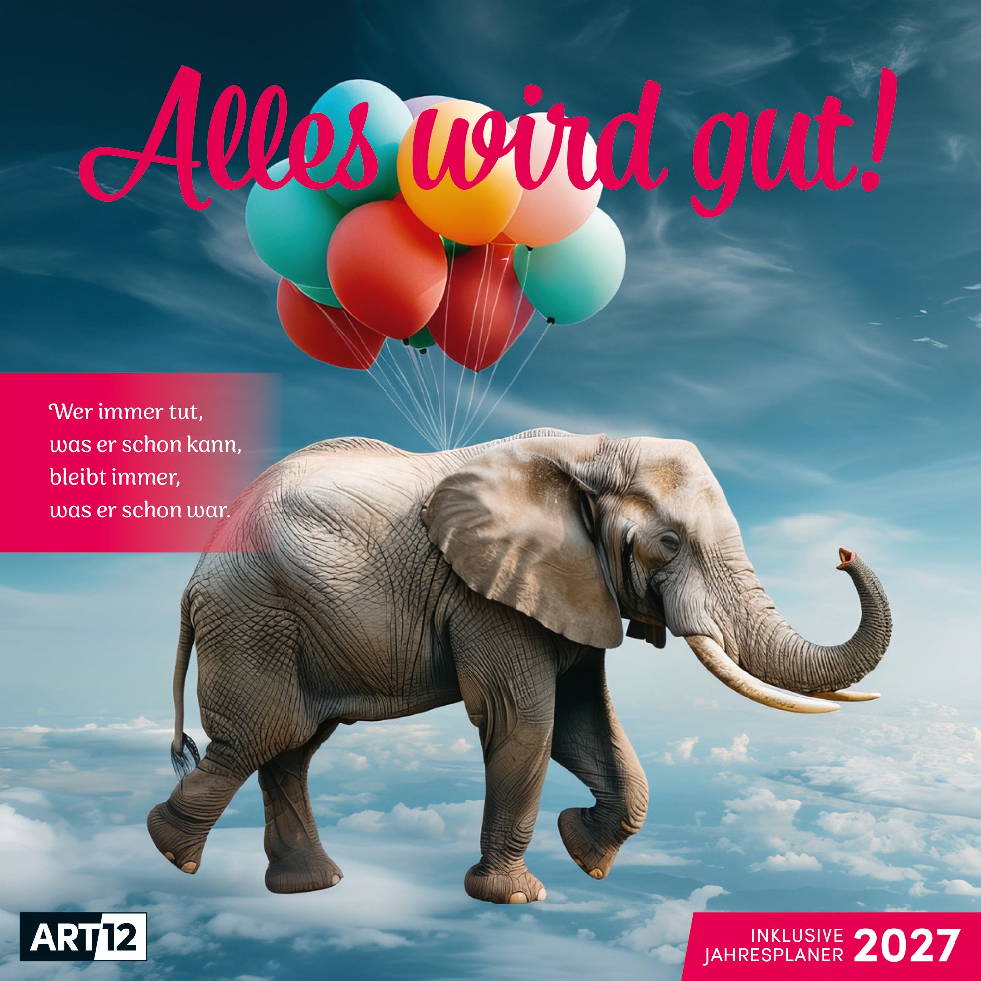 Ackermann Alles wird gut ML – Bildkalender 2027 – 30,2 × 31 cm