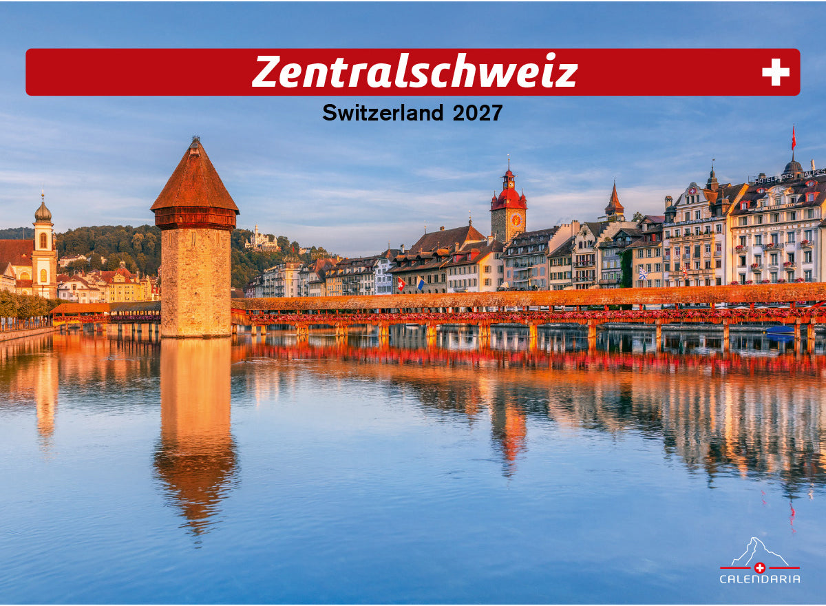 Calendaria Zentralschweiz – Bildkalender 2027 – 23,5 × 32 cm