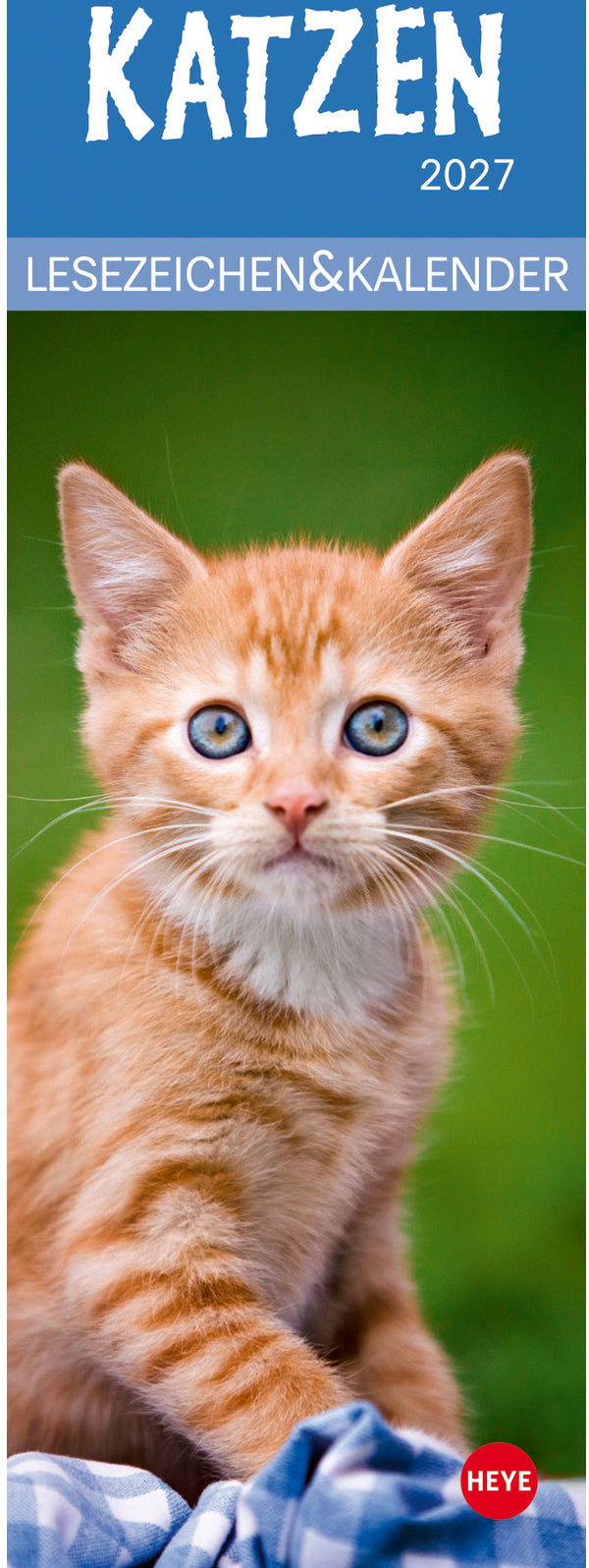 Heye Katzen – Lesekalender 2027 – 6,1 × 18,1 cm – 1 Monat/Seite – 12 Lesezeichen