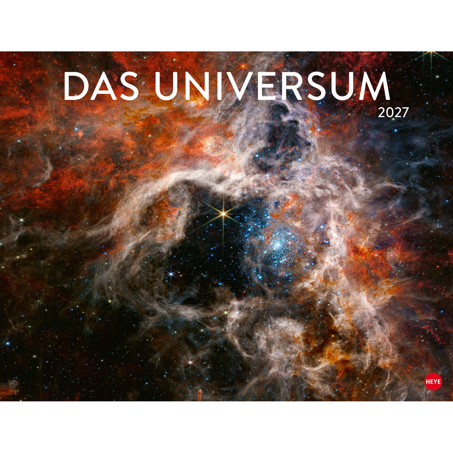 Heye Das Universum – Bildkalender 2027 – 44 × 34 cm – Kalendarium deutsch – 1 Monat/Seite