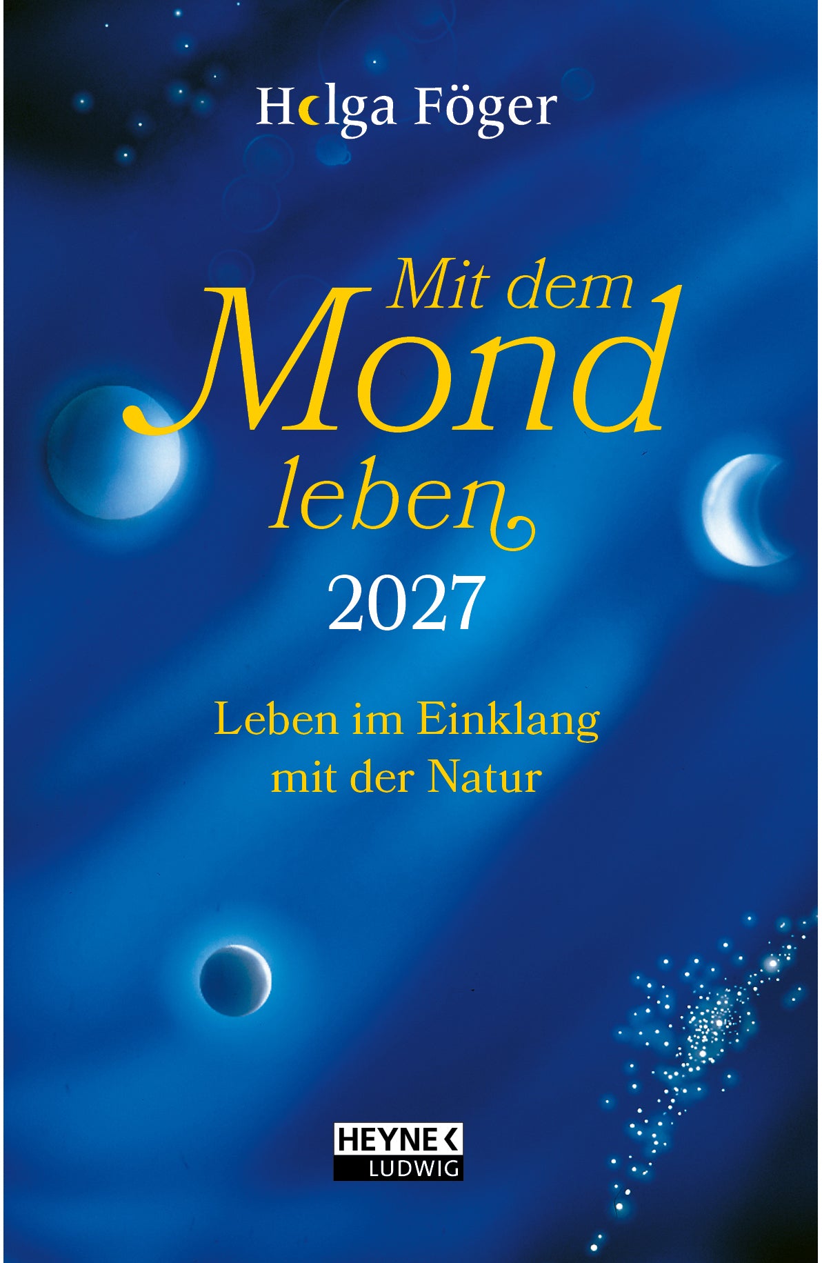 Heyne Mit dem Mond leben – Wochenagenda 2027, 1 Woche/2 Seiten, 10 × 15,5 cm