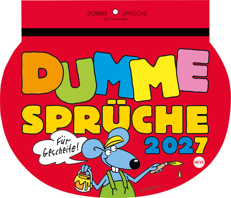 Heye Lesekalender Dumme Sprüche 2027 – 28,7 × 21 cm – 1 Woche/Blatt – d – mit Aufhänger