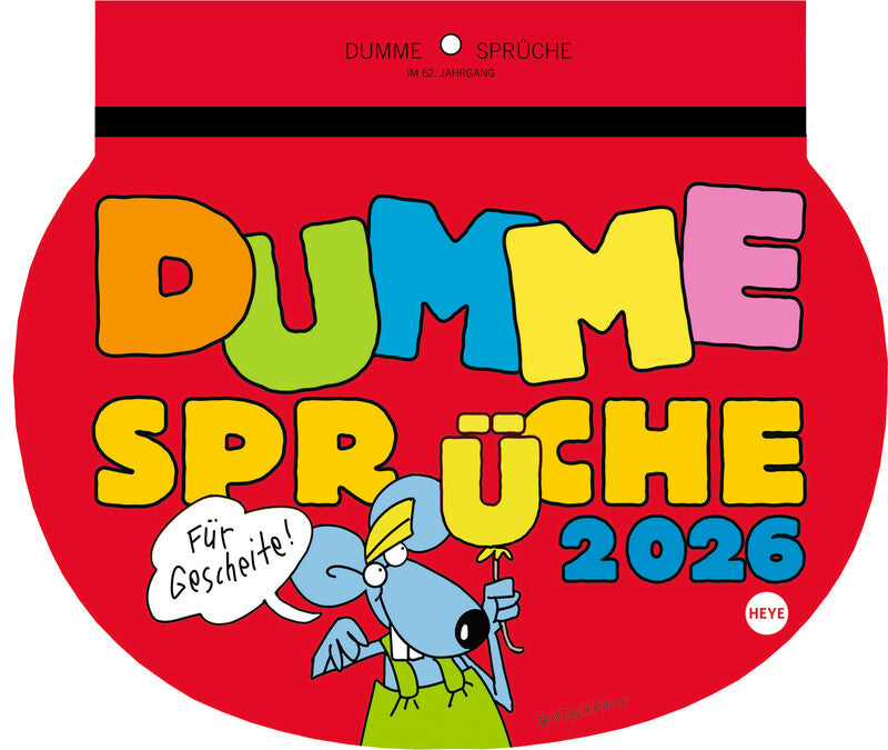 Heye Lesekalender Dumme Sprüche 2026 – 28,7 × 21 cm – 1 Woche/Blatt – d – mit Aufhänger