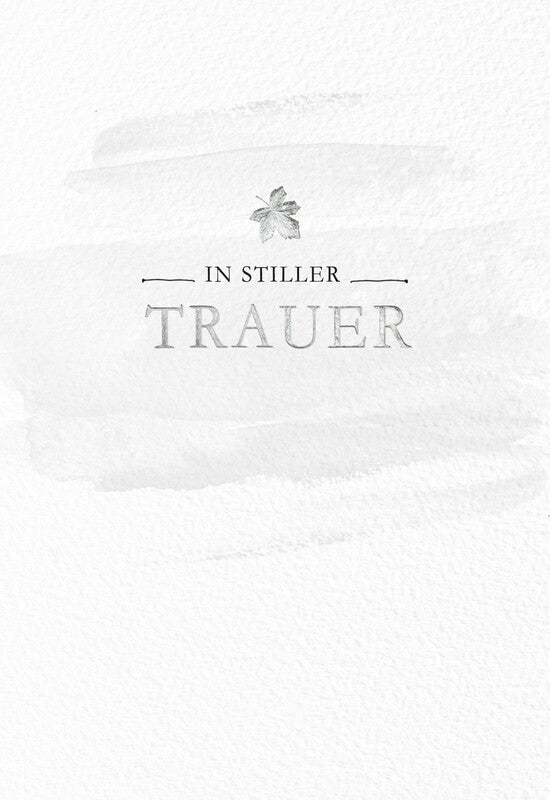 Kurt eulzer Grusskarte Trauer (In stiller Trauer) – 120 × 180 mm – mit Umschlägen, Text DE, Karton, 6er Pack